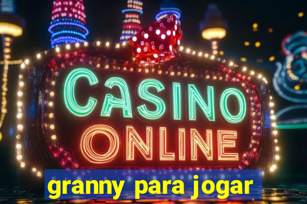 granny para jogar